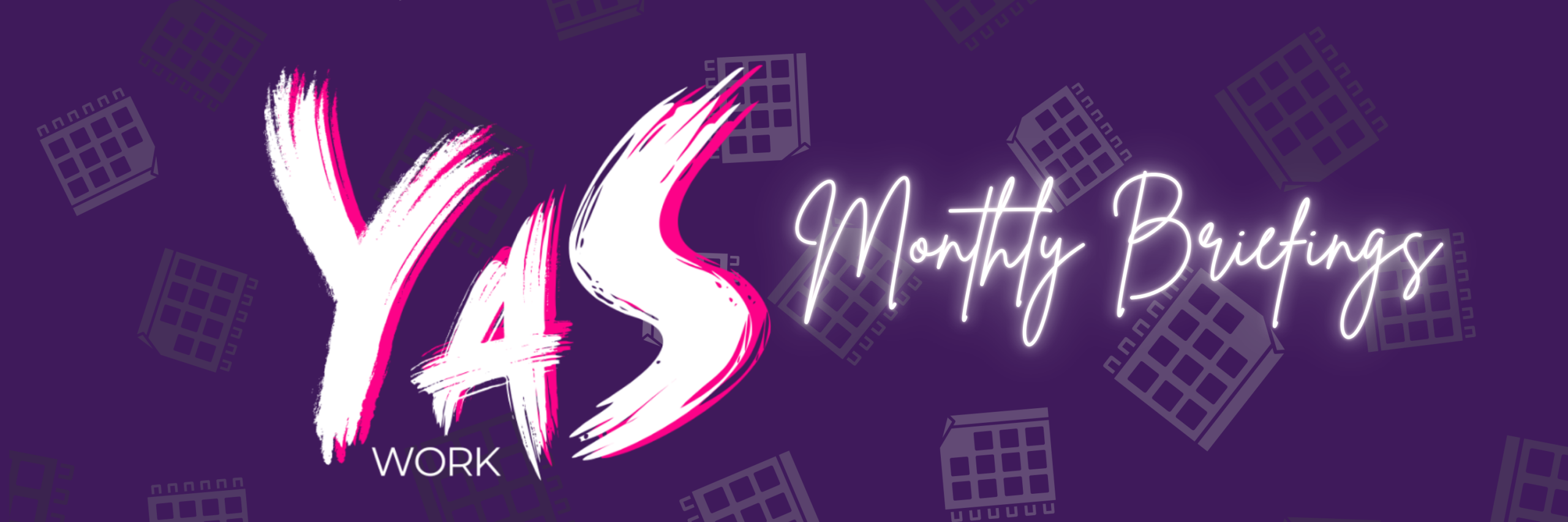 monthly briefings